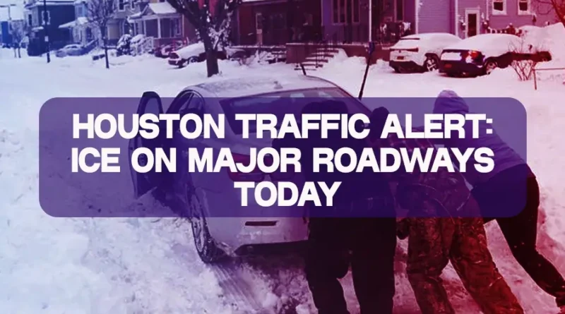 Icy Road Conditions Reported on Houston Highways After Hard Freeze
