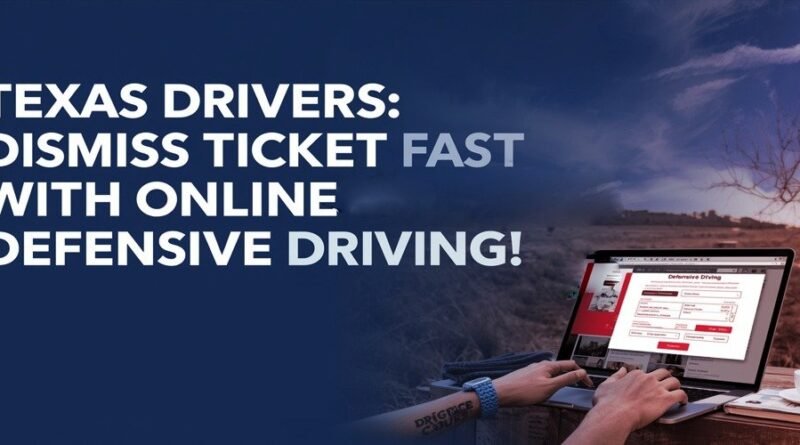 fast-approved-finish-texas-defensive-driving-online-now